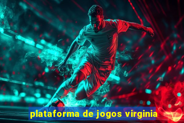 plataforma de jogos virginia